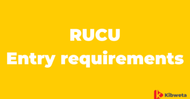 RUCU Entry requirements: Ruaha Catholic University 2025-2026