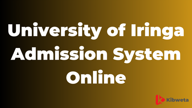 University of Iringa Online Admission System 2025-2026