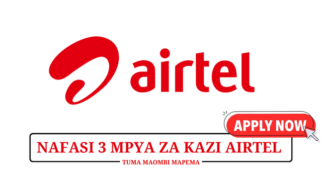 Airtel Tanzania Hiring in 3 Positions