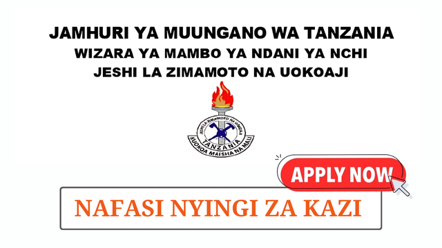 Ajira Jeshi la Zima Moto (Fire and Rescue Force) Vacancies 2025