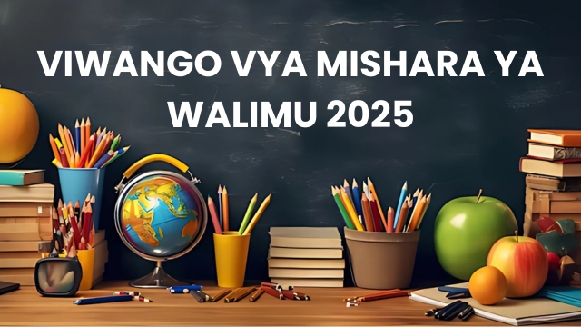 Viwango vya Mishahara ya Walimu Tanzania 2025/2026