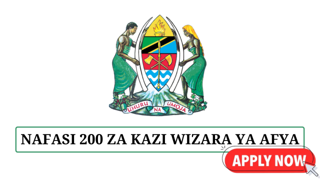 Ministry of Health (Wizara ya Afya) 200 Vacancies March 2025